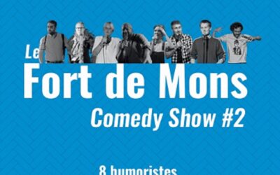 Le Fort de Mons Comedy Show a fait de la résistance