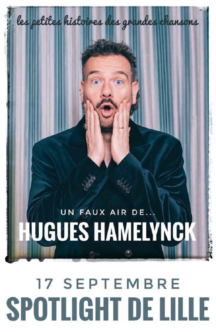 Professeur de théâtre de la Star Academy l'an passé, Hugues Hamelynck sera en spectacle ce 17 septembre au Spotlight Professeur de théâtre de la Star Academy l'an passé, Hugues Hamelynck sera en spectacle ce 17 septembre au Spotlight